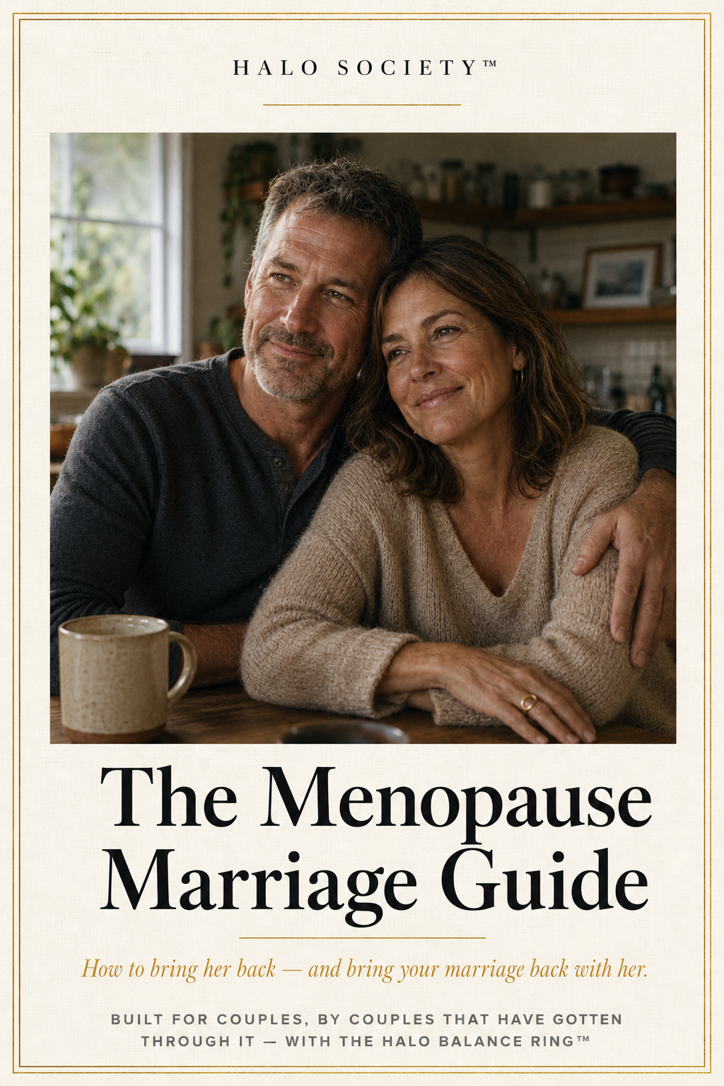 The Menopause Marriage Guide - Built for couples, by couples that have gotten through it.